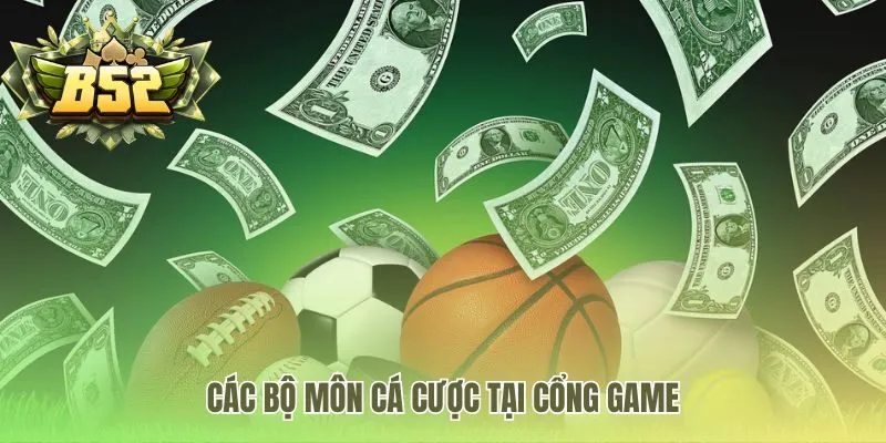 Thể thao B52 đa dạng từ sân cỏ đến đấu trường E-sports