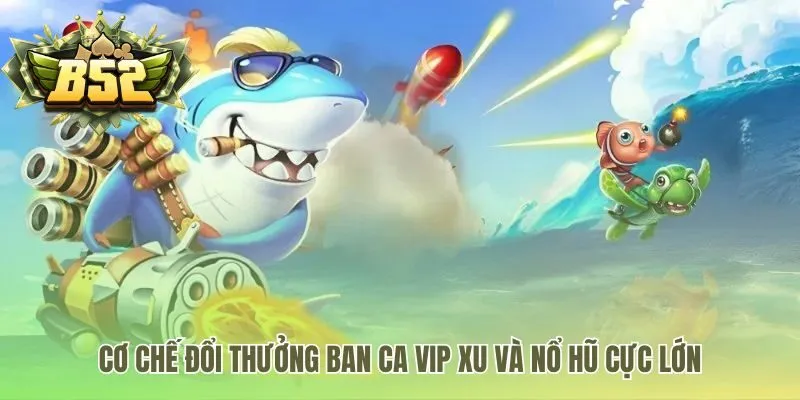 Hệ thống đổi thưởng minh bạch cùng cơ hội Nổ Hũ giá trị