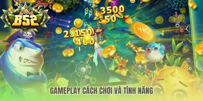 Gameplay giải thích các bước chinh phục đại dương săn thưởng