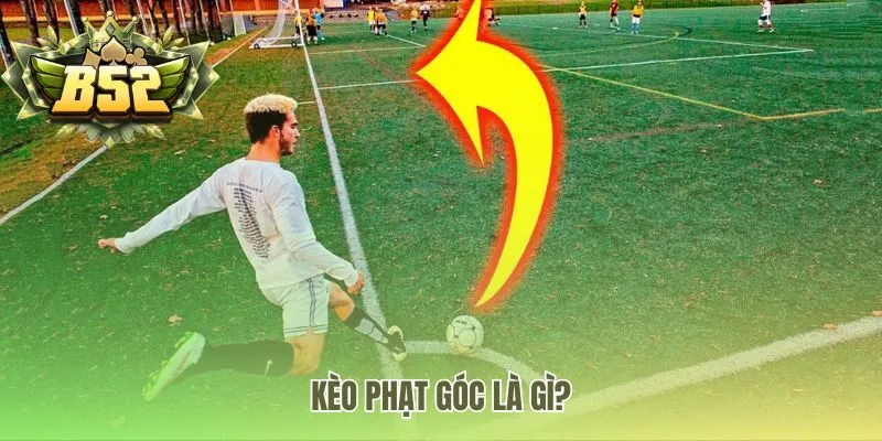 Kèo phạt góc phản ánh thế trận tấn công và phòng ngự