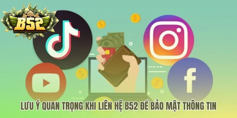 Bảo mật thông tin liên hệ qua các kênh chính thức