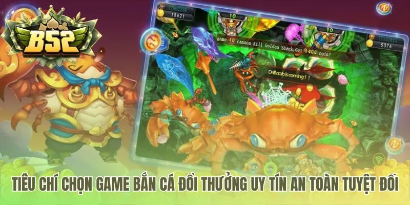Chọn game bắn cá đổi thưởng cần dựa trên giấy phép kinh doanh