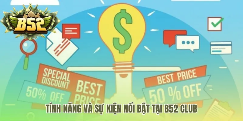 Sự kiện và tính năng cung cấp nhiều đặc quyền giá trị