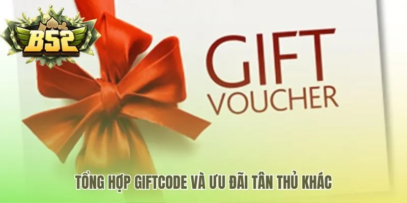 Nhiều ưu đãi khác như giftcode và hoàn trả cược hàng ngày
